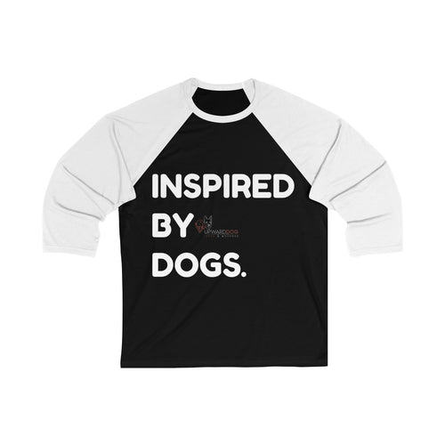 Inspired by Dogs 3/4 Sleeve